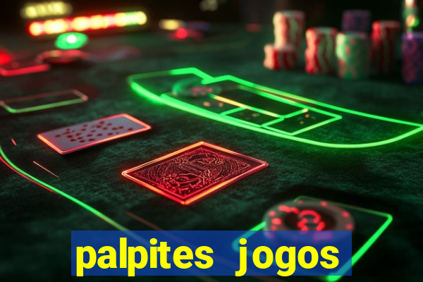 palpites jogos quarta feira